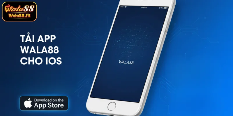 Cách tải app WALA88 trên iOS