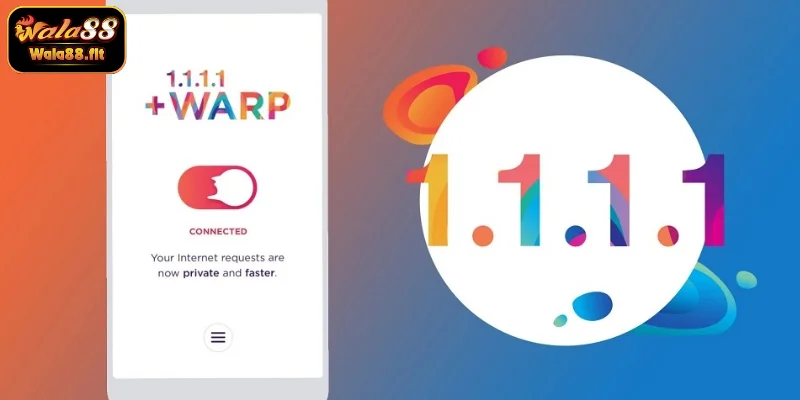 Hướng dẫn truy cập link WALA88 bị chặn bằng 1.1.1.1